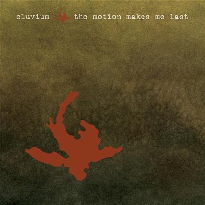 Eluvium - Motion Makes Me Last - Mini