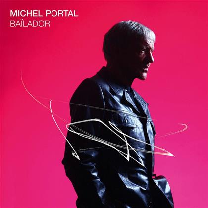 Michel Portal - Bailador