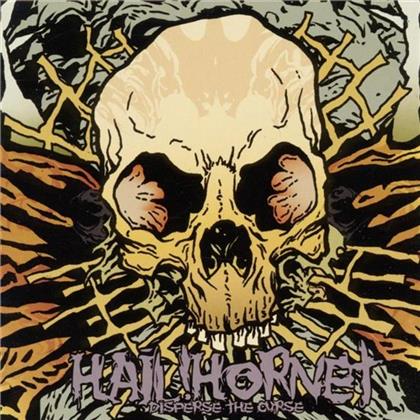 Hail! Hornet - Disperse The Curse