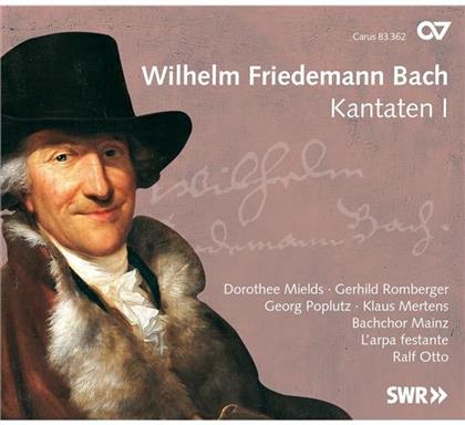 Otto Ralf / Mields / Romberger & Wilhelm Friedemann Bach (1710 - 1784) - Kantaten Vol. 1