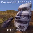 Paranoid Android - Paper God