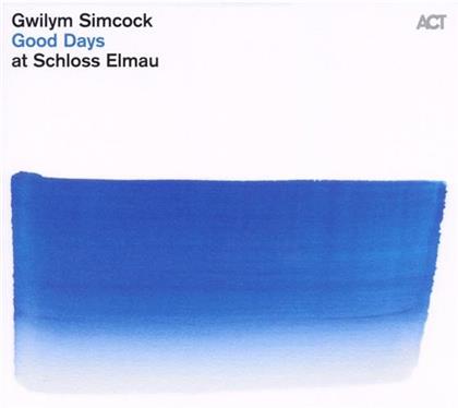 Gwilym Simcock - Good Days At Schloss Elmau