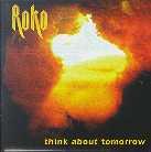 Roko - Think About Tomorrow