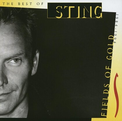 Sting - Fields Of Gold - Best Of (1984-1994) (Remastered)