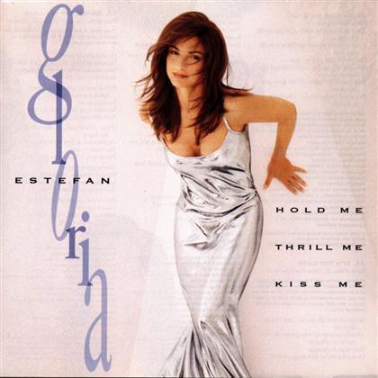 Gloria Estefan - Hold Me Thrill Me Kiss Me