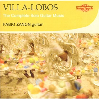 Fabio Zanon (Gitarre) & Heitor Villa-Lobos (1887-1959) - Complete Solo Guitar Music : Suite
