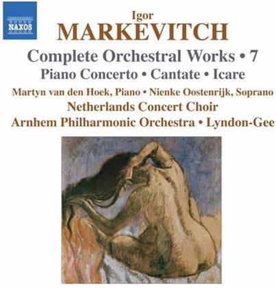 Lyndon-Gee Christoph / Arnhem Po & Igor Markevitch - Orchesterwerke 7 / Klavierkonzert