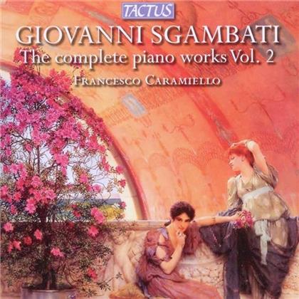 Francesco Caramiello & Giovanni Sgambati (1841-1914) - Complete Piano Works Vol. 2