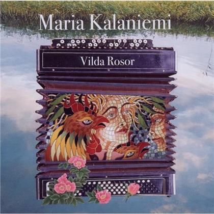 Maria Kalaniemi - Vilda Rosor