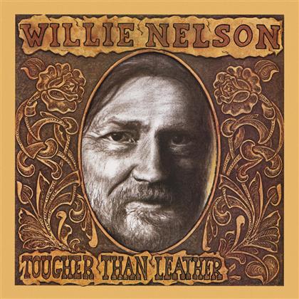 Willie Nelson - Tougher Than Leather