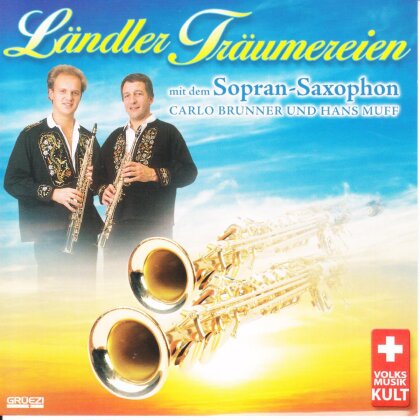 Carlo Brunner, H. Muff - Ländler Träumereien