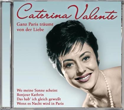 Caterina Valente - Ganz Paris Träumt Von Der Liebe - Delta