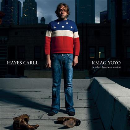 Hayes Carll - Kmag Yoyo (And Other American Stories)