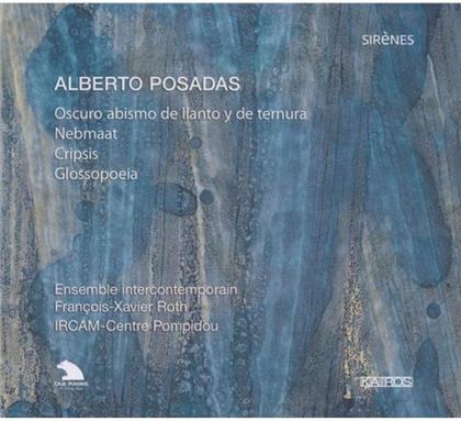 Ensemble Intercontemporain. Ro & Alberto Posadas - Obscuro Abismo. Nebmaat. Crips