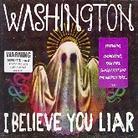 Washington - I Believe You Liar (Limited Edition, 2 CDs)