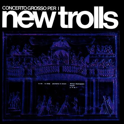 New Trolls - Concerto 1 Grosso Per I