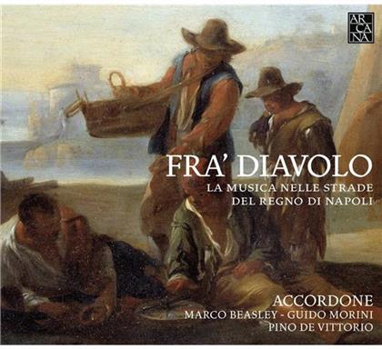 Accordeone, Marco Beasley, Guido Morini (*1959) & Pino de Vittorio - Fra' Diavolo - La Musica Nelle Strade del Regno di Napoli