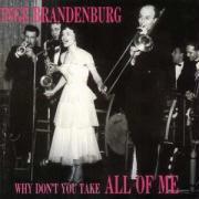 Inge Brandenburg - Why Don't You Take All Of