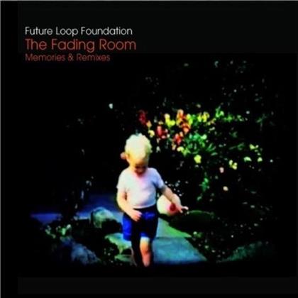 Future Loop Foundation - Fading Room (2 CDs)