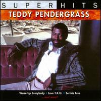 Teddy Pendergrass - Super Hits