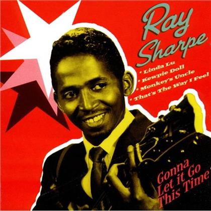 Ray Sharpe - Gonna Let It Go This Time