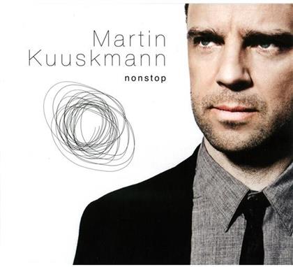 Martin Kuuskmann - Kristjan Randalu & Bach/Berio/Pärt/Schnyder/Korvits/Ua - Nonstop