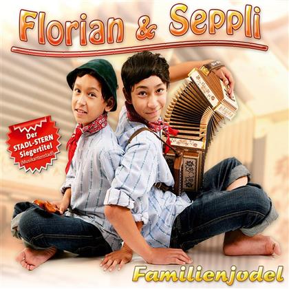 Florian & Seppli - Familienjodel