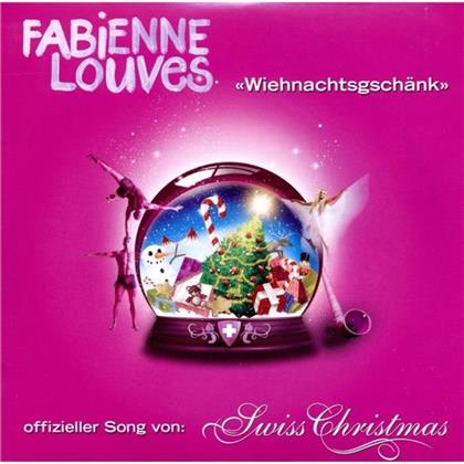 Fabienne Louves - Wiehnachtsgschänk