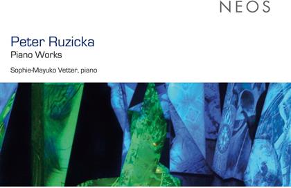 Vetter Sophie-Mayuko & Peter Ruzicka - Piano Works