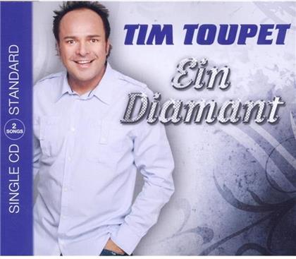 Tim Toupet - Ein Diamant - 2Track