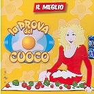 La Prova Del Cuoco - Various - Il Meglio (Version Remasterisée, 2 CD)
