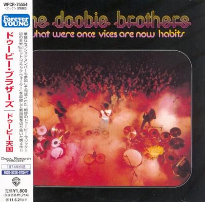 The Doobie Brothers - What Were Once Vices (Japan Edition, Remastered)