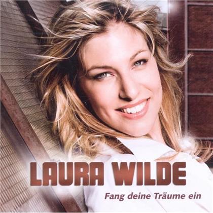 Laura Wilde - Fang Deine Träume Ein