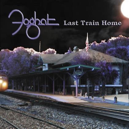 Foghat - Last Train Home (New Version)