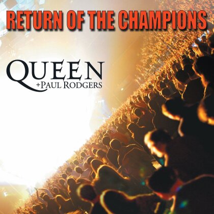 Queen & Paul Rodgers (Free, Bad Company, Queen, The Firm) - Return of the champions