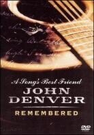John Denver - A song's best friend - Remembered