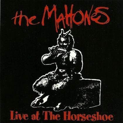The Mahones - Live At The Horseshoe