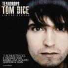 Tom Dice - Teardrops (Limited Edition)