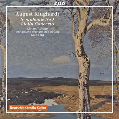 Tschopp Mirjam, Violine / Anh. Deassau & August Klughardt (1847-1902) - Konzert Fuer Violine Op68, Sinfonie 3