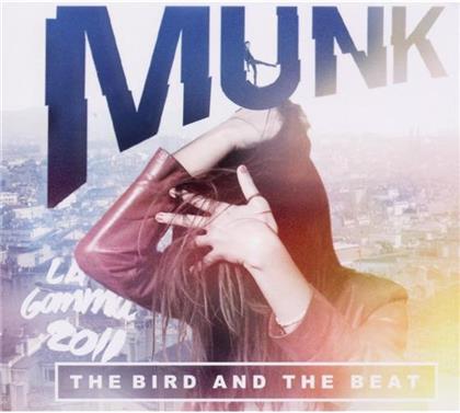 Munk - Bird & The Beat