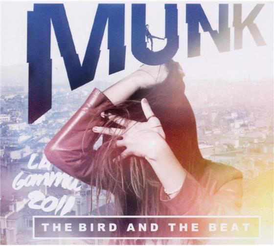 Munk - Bird & The Beat