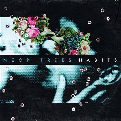 Neon Trees - Habits (Euro Edition)
