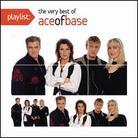 Ace Of Base - Playlist: The Very Best Of