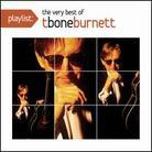 T-Bone Burnett - Playlist: Very Best Of