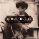 Michael Chapman - Trainsong: Guitar Compositions 1967-2010 (2 CDs)