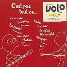 Volo - C'est Pas Tout Ca (2 CDs)
