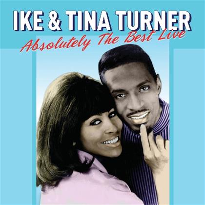 Ike Turner & Tina Turner - Absolutely The Best - Live (Remastered)