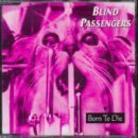 Blind Passengers - Born To Die