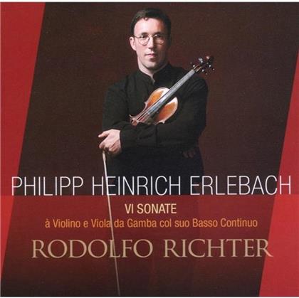 Richter Rodolfo / Mcgillivray Alison & Philipp Heinrich Erlebach - Sonate Fuer Violine, Viola Da Gamba & Bc