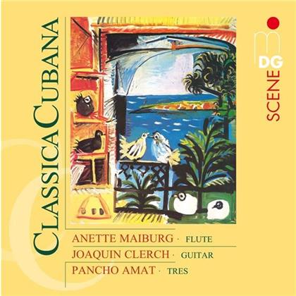 Clerch, Amat, Maiburg, Raymat, & --- - Classica Cubana (SACD)